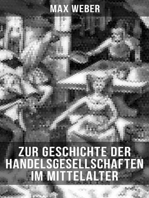 cover image of Zur Geschichte der Handelsgesellschaften im Mittelalter